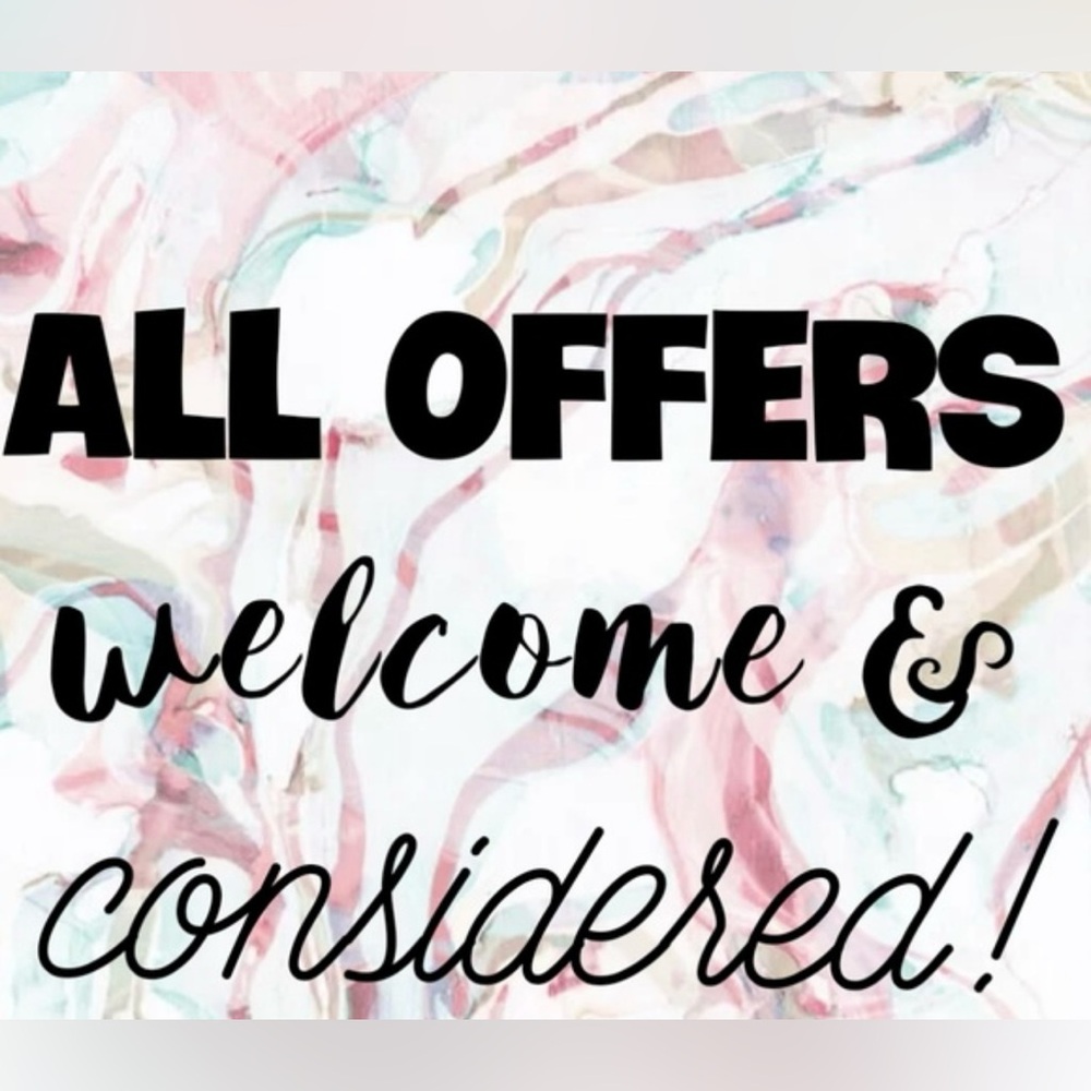 ALL OFFERS WELCOME & CONSIDERED!